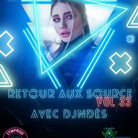 DjNdès Mix Live Sur ITMPROD Session Party Mix#166( Retour Aux Source Vol 33) by ITMPROD-STUDIO