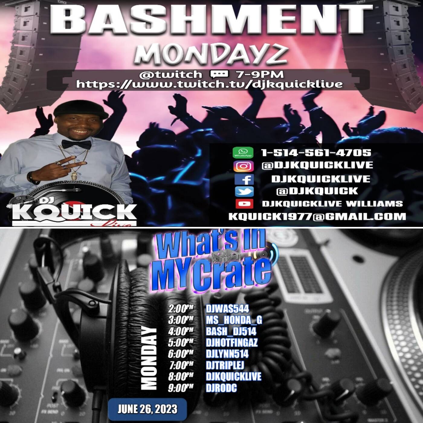 BASHMENT MONDAYZ7-8PMEST | WHAT'S IN MY CRATE RAID8-9PMEST | @djkquicklive IN THE MIX (June 26, 2023) episode artwork