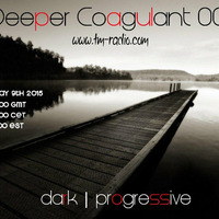 Deeper Coagulant 004 on TM Radio, May 2015 by Paul Ross