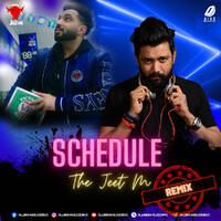Schedule (Remix) - The Jeet M by All Indian DJs Drive