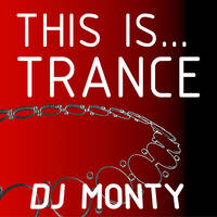 This Is... Best of Trance Inspired by Dave Pearce | DJ Monty's Hard House &amp; Trance Podcast Vol #23 by DJ Monty UK