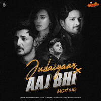 Judaiyaan X Aaj Bhi (Mashup) DJ Bibhu by MumbaiRemix India™