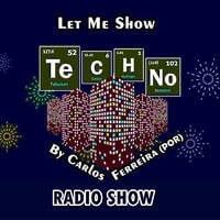Let Me Show Techno by Carlos Ferreira (POR) (March 2025) by Carlos Ferreira (POR) (Dj & Techno Producer)