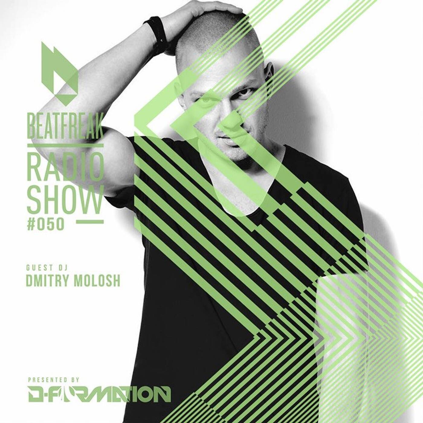 Beatfreak Radio Show By D-Formation #050 guest Dmitry Molosh episode artwork
