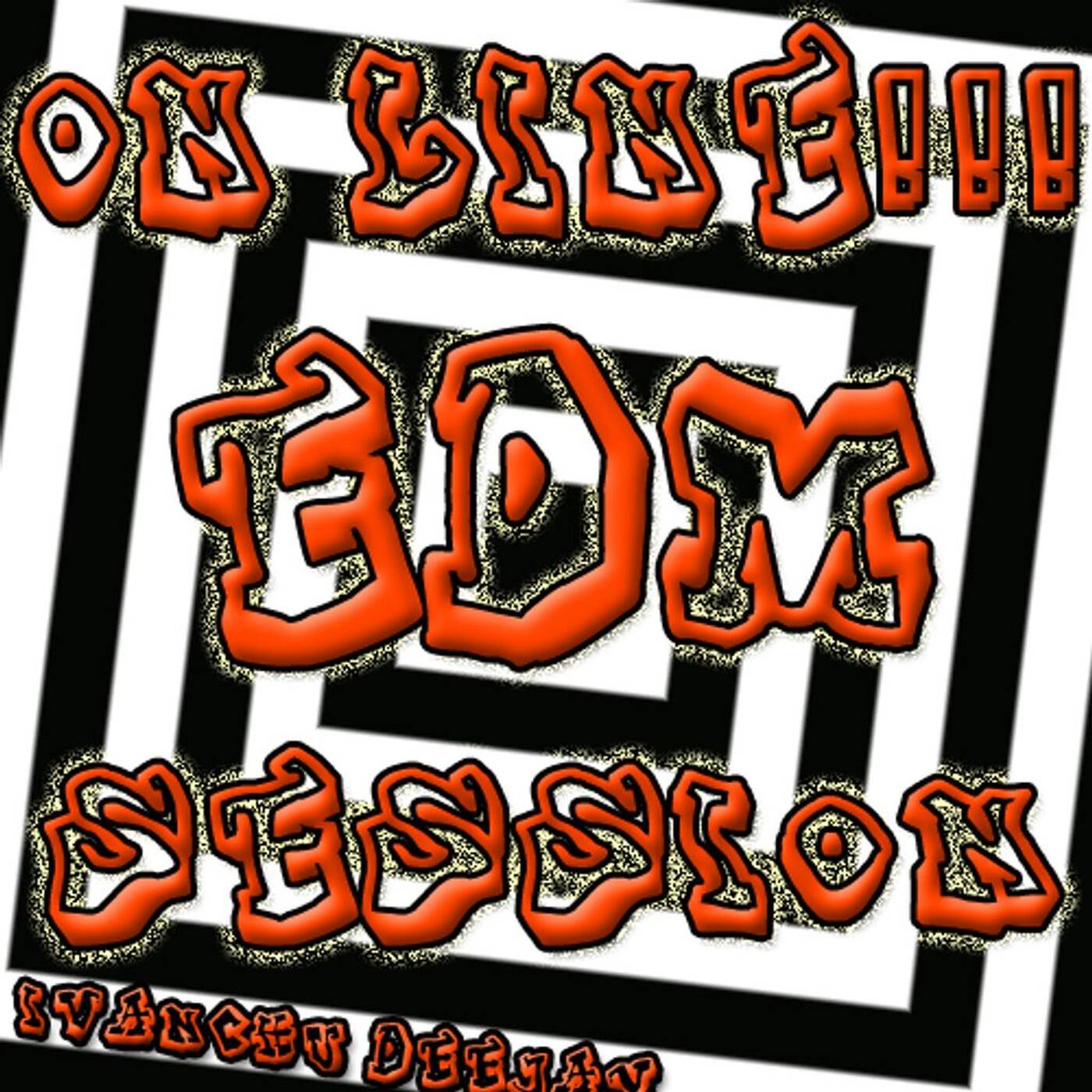 ON LINE EDM SESSION - IVANCHU DJ episode artwork