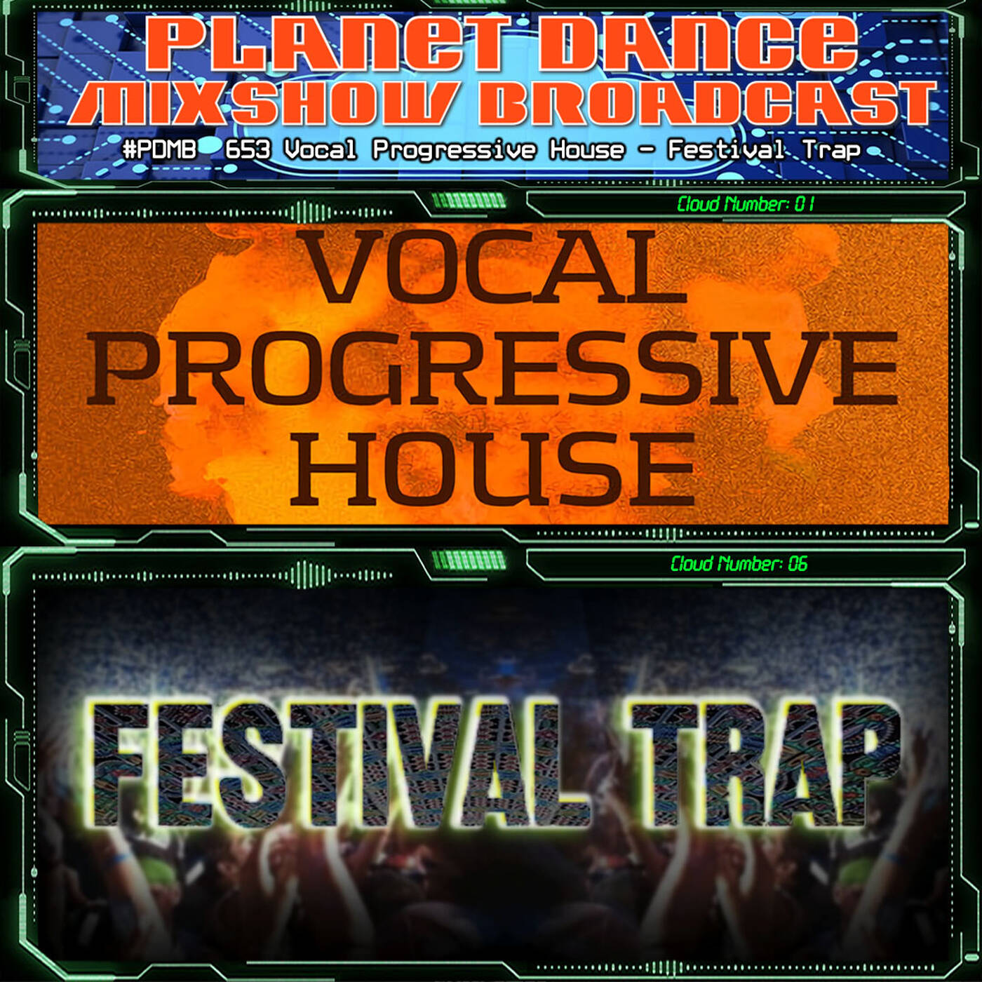 Planet Dance Mixshow Broadcast 653 Vocal Progressive House - Festival Trap episode artwork