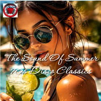 2026 Dj Roy The Sound Of Summer - 70s Disco Classics by dj roy belgium