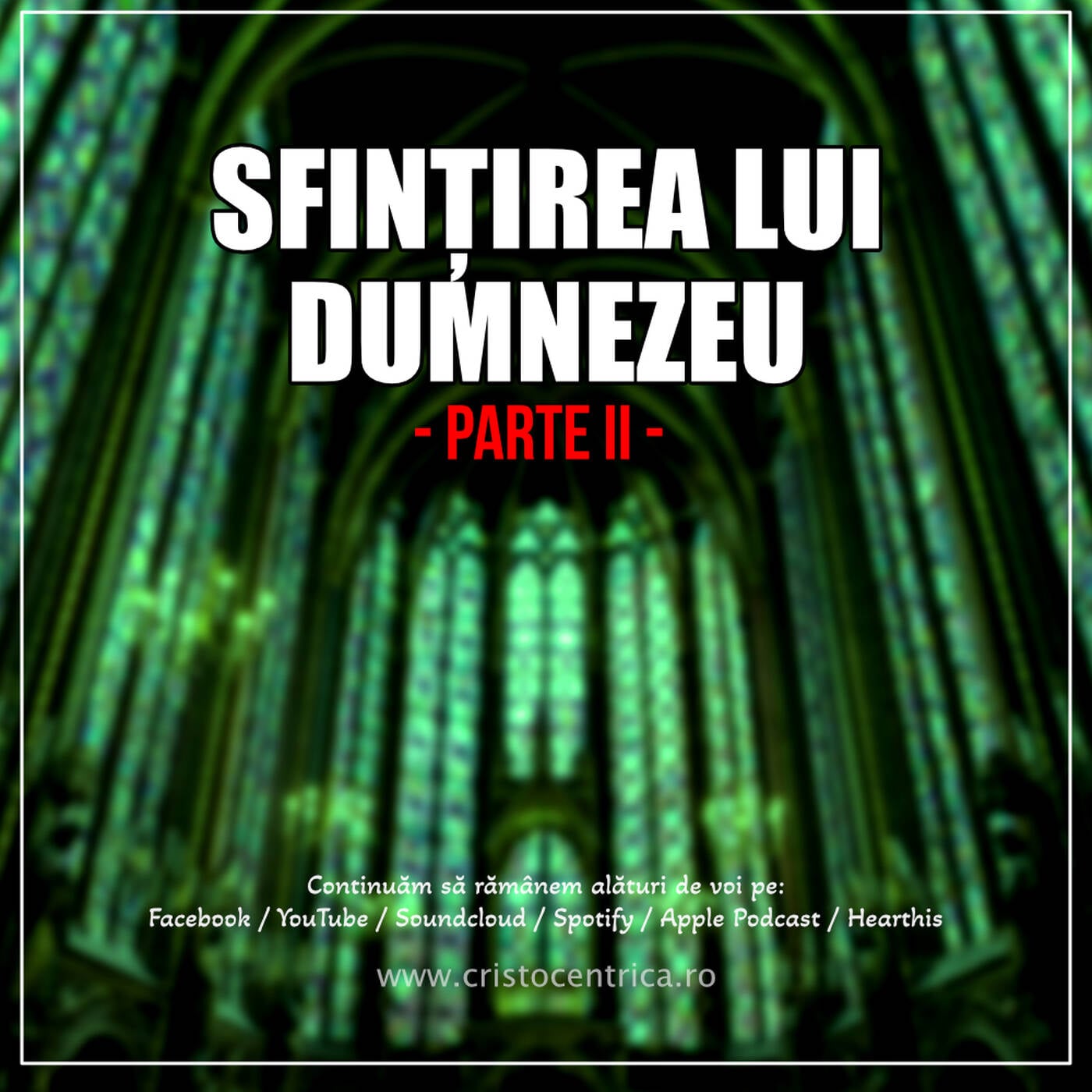 Sfintirea lui Dumnezeu - II episode artwork