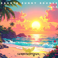 Sandys Sunny Sounds pt.3 by Goldfischvogel by Restless Sounds Clubbing