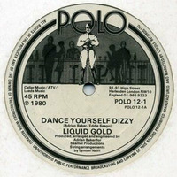Liquid Gold Dance Yourself Dizzy (Dub Re - Edit Yourself Disco) by Walking Rhythms