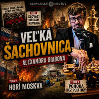 Podcast #2: Veľká šachovnica_ Slováci médiám neveria, horí Moskva, Pohoda bez politiky by Slovanské Noviny