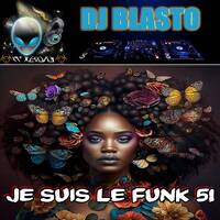 Je Suis Le Funk 051 by DjBlasto