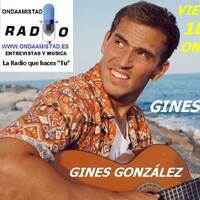 ONDAAMISTAD :"ENTREVISTA A:" GINES GONZALEZ" -(16 MAYO 2025) by ONDAAMISTAD
