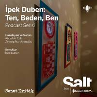 #7 İpek Duben: Ten, Beden, Ben - İpek Duben by Sanat Kritik