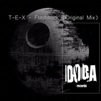 DG036 -T-E-X- Flahsback ( Original Mix ) [DOGA RECORDS] by Doga Records