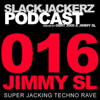 SlackJackerz #016 - Jimmy SL plays Jacking Chicago Techno Acid Rave by SlackJackerz - Everything That Jacks!