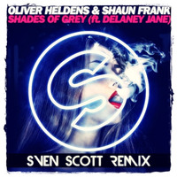 Oliver Heldens &amp; Shaun Frank - Shades Of Grey Ft. Delaney Jane (Sven Scott Remix) [FREE DL] by 1642 Records | 1642 Beats