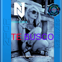 Te Busco - Cosculluela Ft. Nicky Jam (DJ ZPOR) Remix by Zpor Live