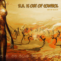 DJ B.A. - B.A. Is Out Of Control / 2008-01-12 - TAPFKAM #28 by B.A.