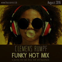 CLEMENS RUMPF - FUNKY HOT MIX AUGUST 2016 (www.housearrest.de) by Clemens Rumpf (Deep Village Music)