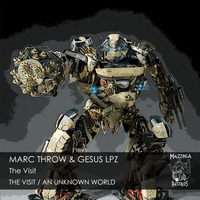 Marc Throw & Gesus Lpz - An Unknown World (Original Mix)previa by Mazzinga Records