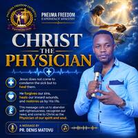Christ the Physician by Freedom Experience Ministry
