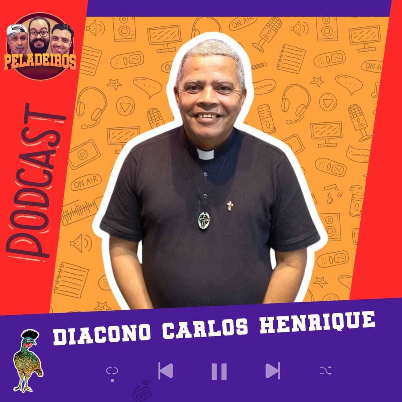 CARLOS HENRIQUE (GIÁCONO) episode artwork