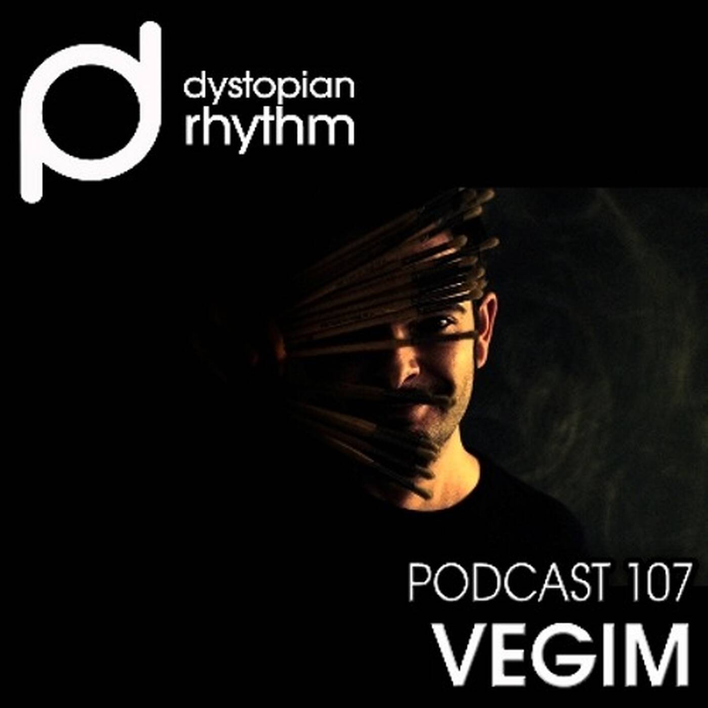 Dystopian Rhythm Podcast 107 - Vegim episode artwork