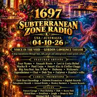 1697Subterranean Zone Radio- Future Garage -Dub - Jungle -Drum &amp; Bass.WAV by INFECTIOUS UNEASE RADIO & SUBTERRANEAN ZONE RADIO info@infectiousuneaseradio.com