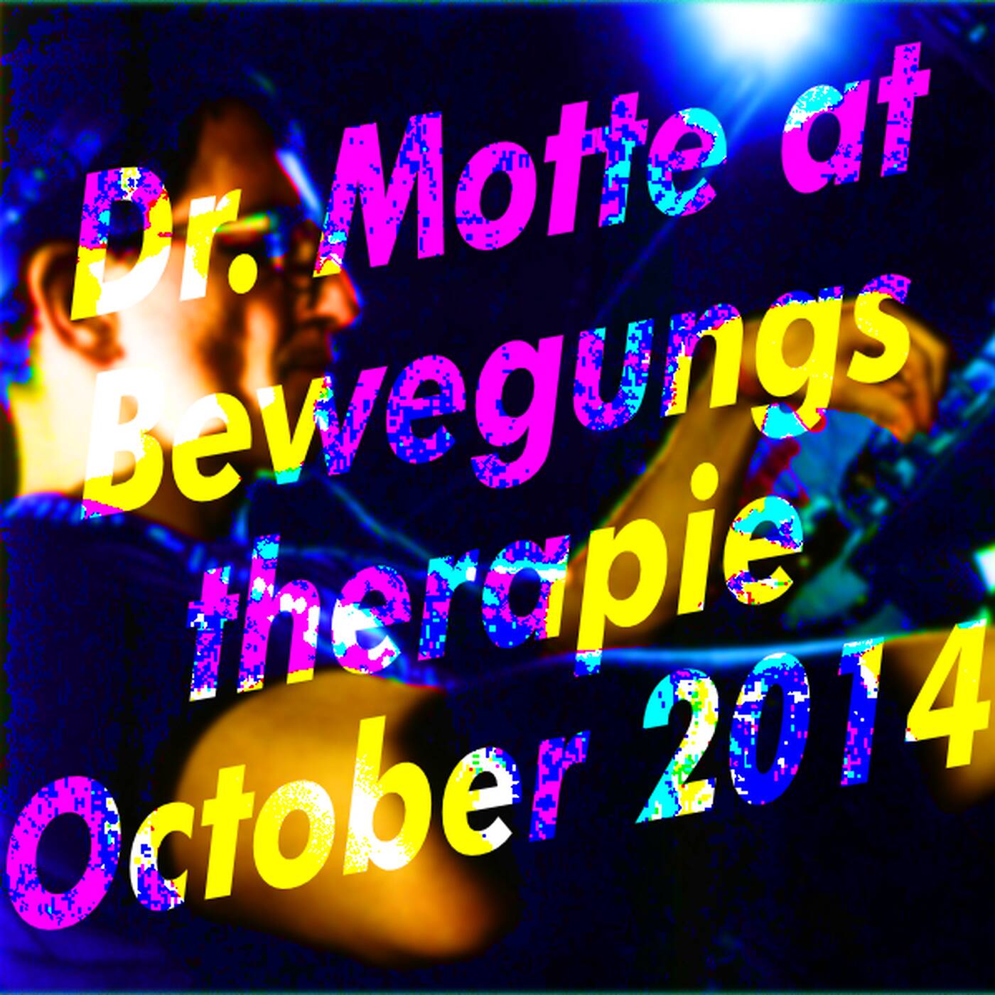 Dr. Motte at Bewegungstherapie Tübingen 10/2014 episode artwork