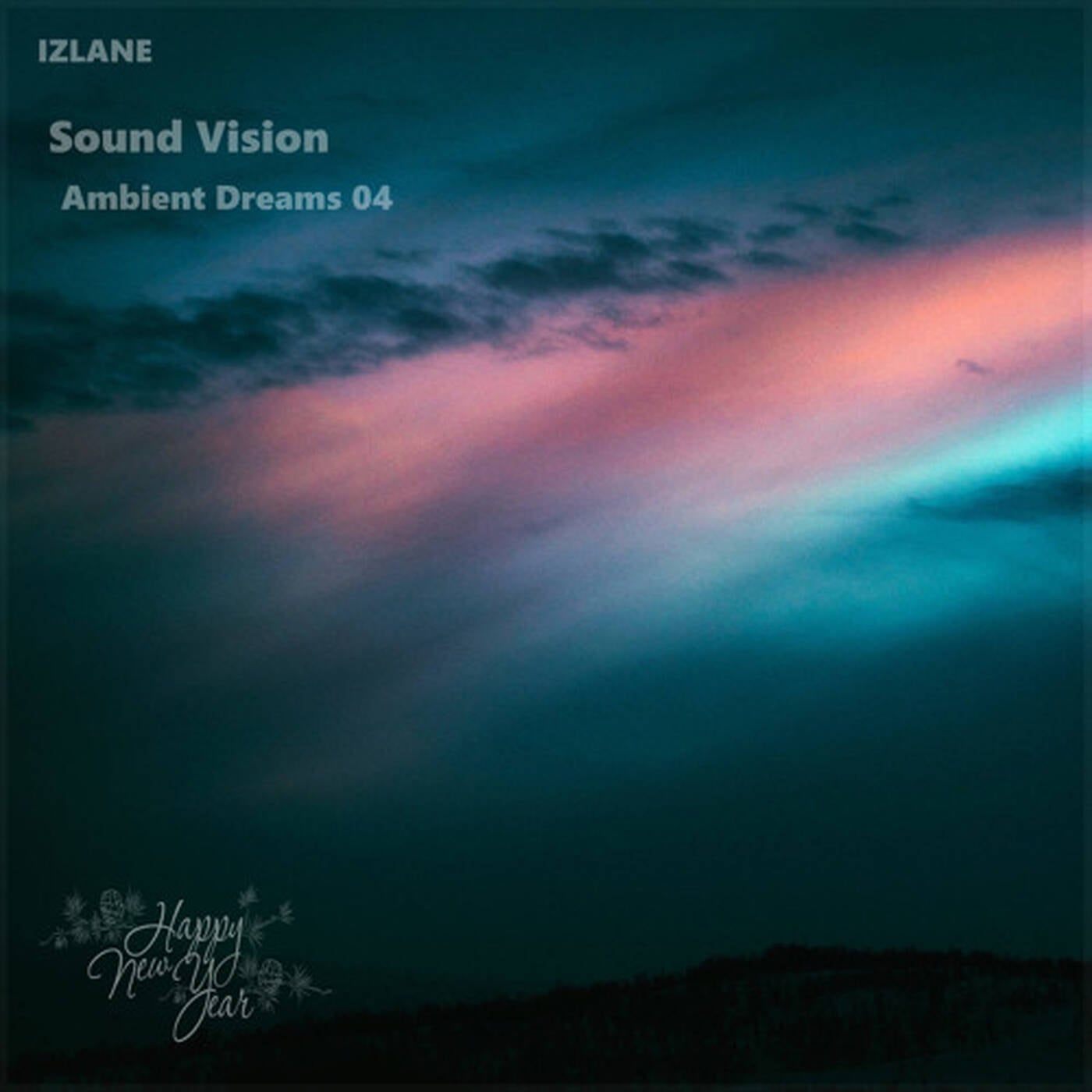 Sound Vision Ambient Dreams 04 episode artwork