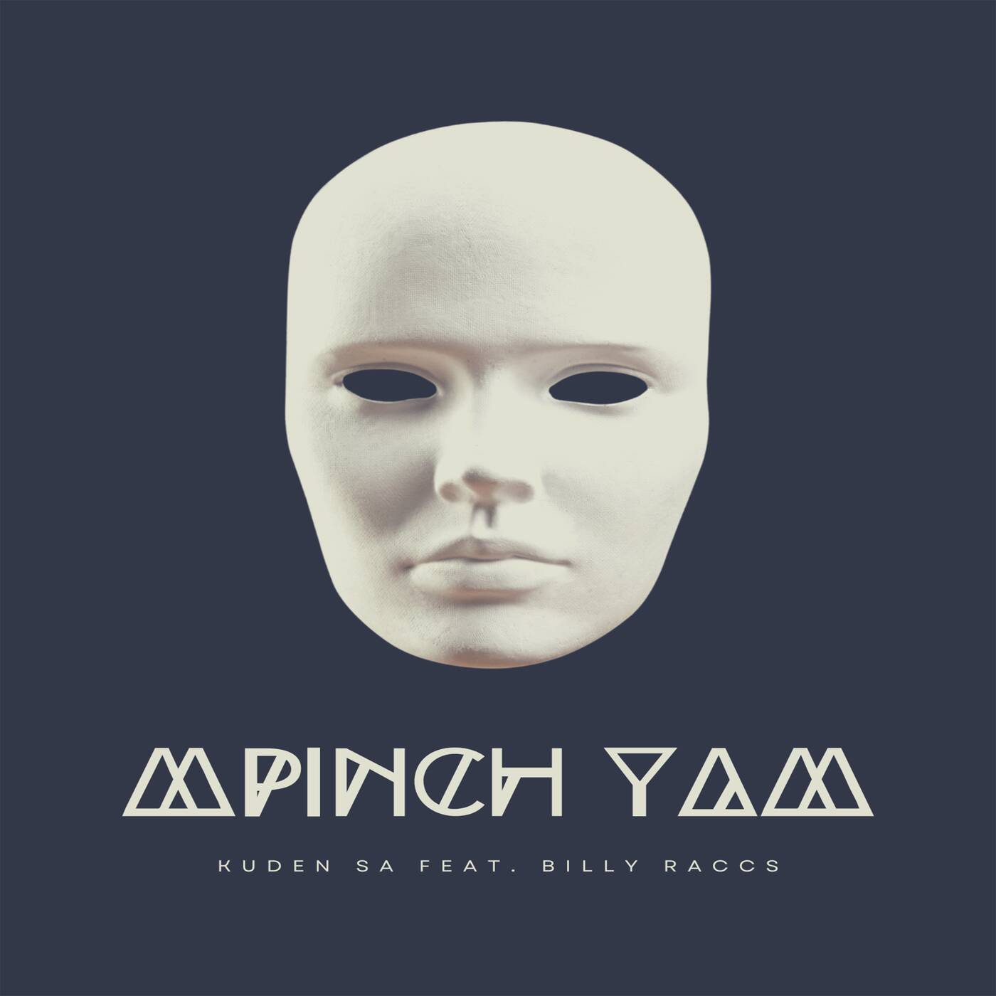 Kuden SA - Mpinch Yam (Feat. Billy Raccs) episode artwork