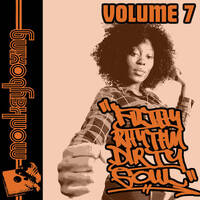 Monkeyboxing.com presents: Filthy Rhythm, Dirty Soul Vol. 7