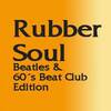 Rubber Soul Berlin