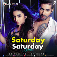 Saturday Saturday (Remix) - DJ Roni &amp; DJ Choton by AIDD Official