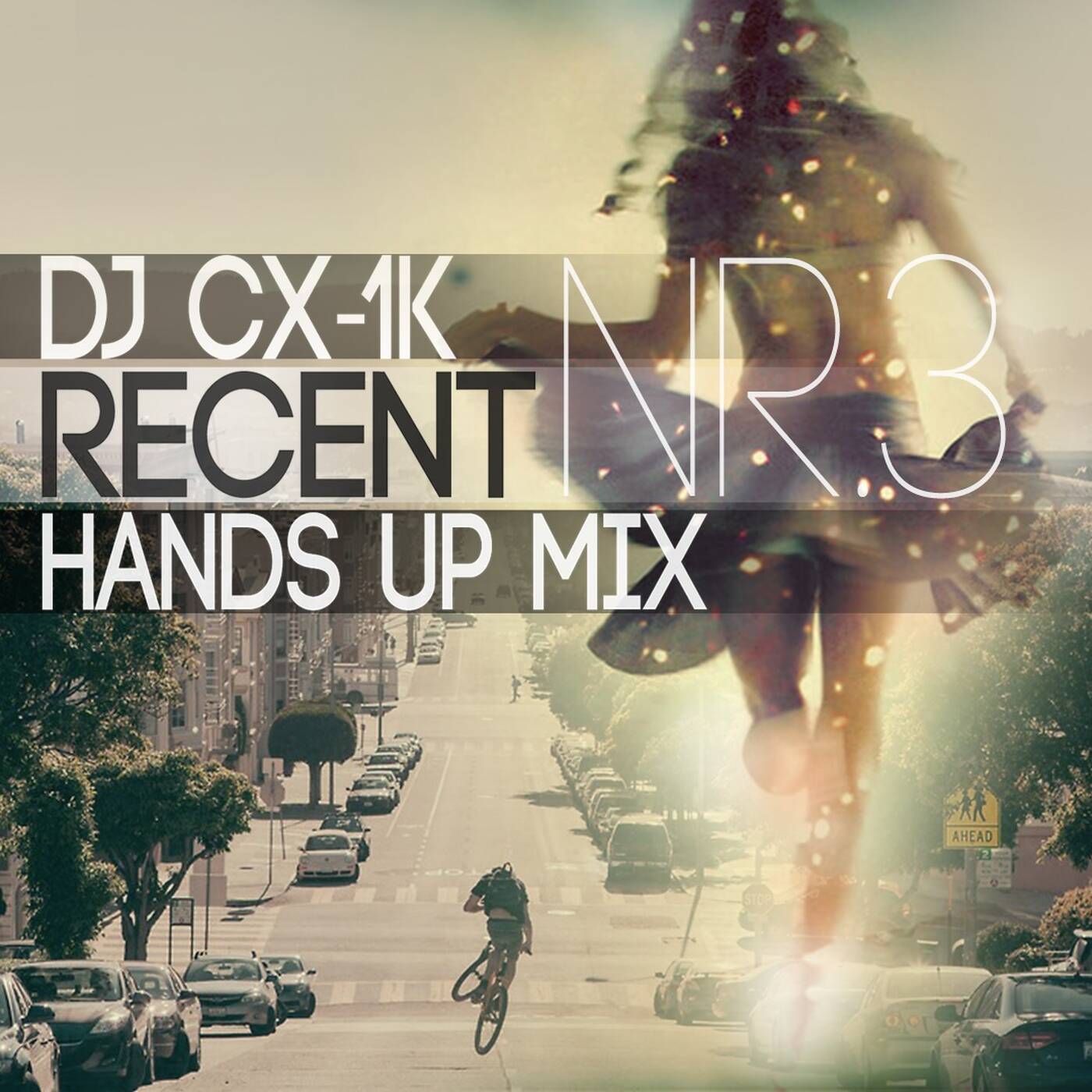 DJ CX-1k - Recent [Hands Up Mix 2014 #3] episode artwork