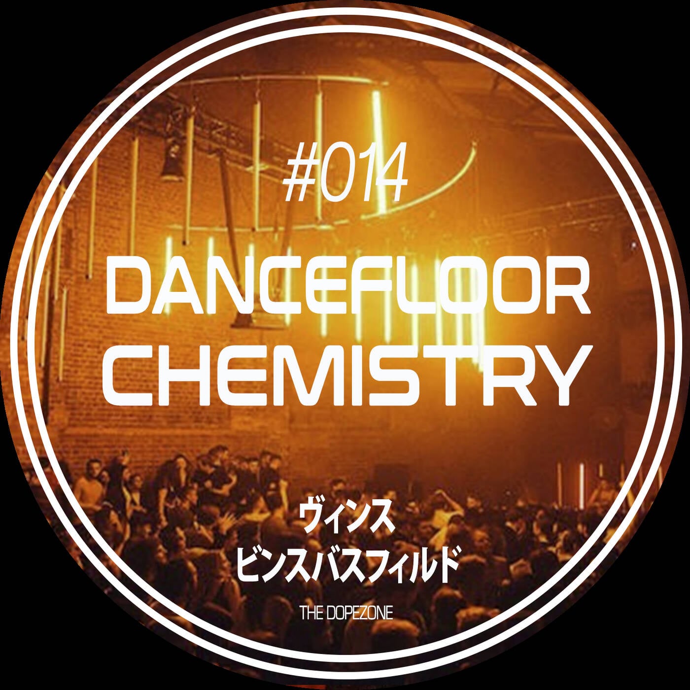 Dancefloor Chemistry #014