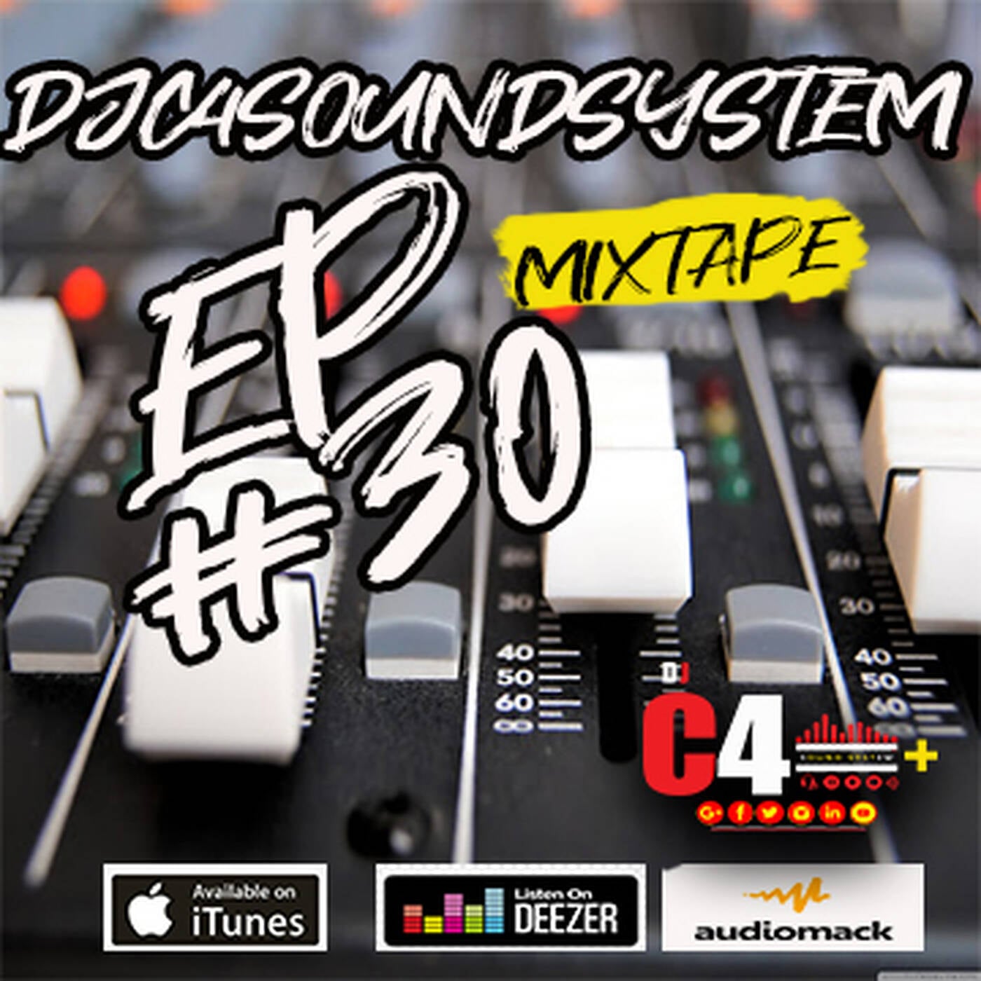 DJC4SOUNDSYSTEM EP #30 MIXTAPE episode artwork