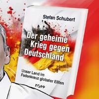 Der geheime Krieg gegen Deutschland; Unser Land im Fadenkreuz globaler Eliten - Stefan Schubert by NuoFlix