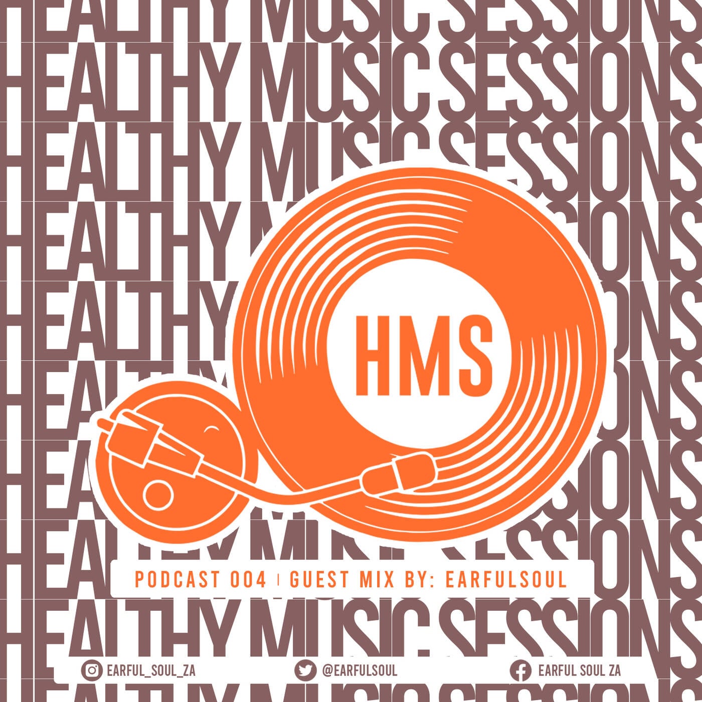 Healthy Music Sessions Podcast 005(Guest mix)by Earful Soul episode artwork