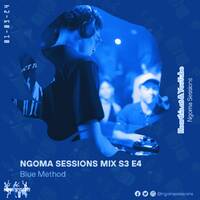 Blue Method - Ngoma Session Mix S3 E4 (01 March 2024)🇨🇭 by Ngoma Sessions