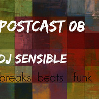 Postcast 08 / dj sensible by Post Breaks
