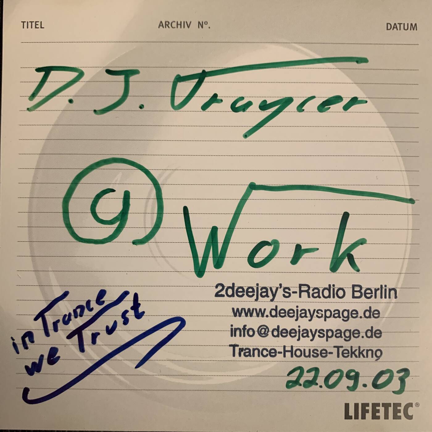 DJ.Traycer @ Work (22.09.2003) episode artwork