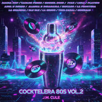 COCKTELERA 80S VOL.2 BY J.M.CULE-2026 by J M CULE