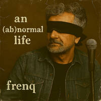 An abnormal life by frenq
