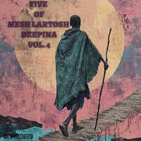 Five Of Mesh Lartosh Deepina Vol. 4 by Mesh Lartosh