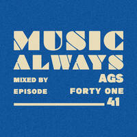 E41 Music Always x AGS by Music Always