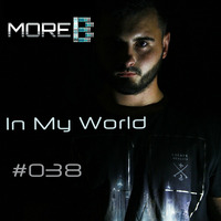 E-RoSS &quot;In My World&quot; #038 by E-RoSS