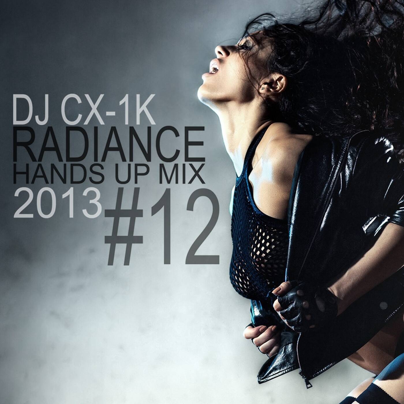DJ CX-1k - Radiance [Hands Up Mix 2013 #12] episode artwork