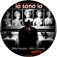 IO sono IO (DiscoTech Rework) 96 LOW [ORE020] by OBM Records Prod.